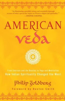 American Veda by Philip Goldberg